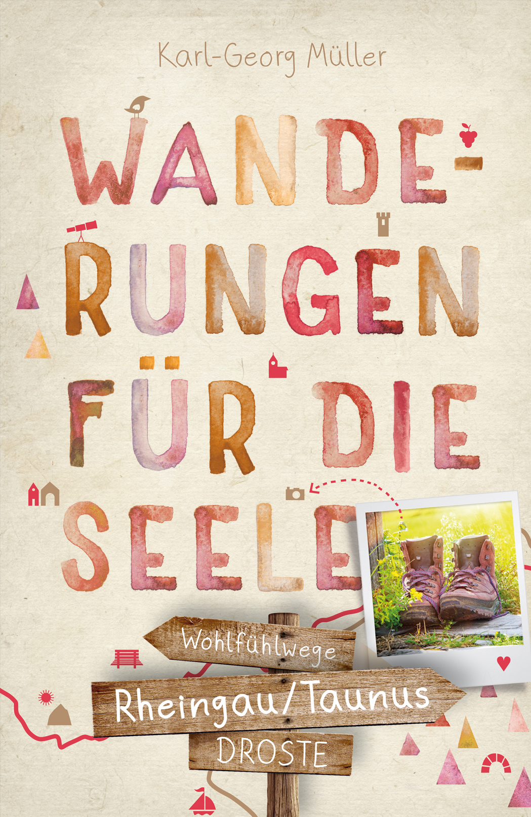 Wanderungen für die Seele – Wanderführer Rheingau / Taunus