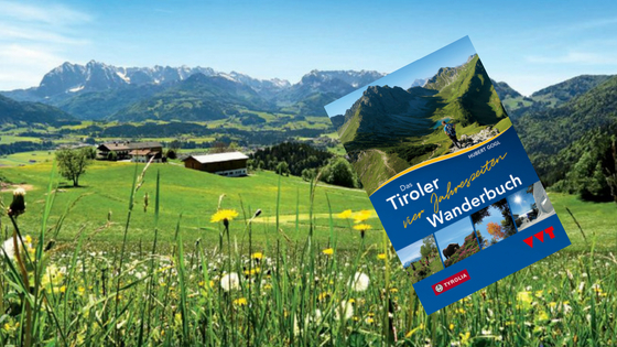 Wandern in Tirol - Buchbesprechung