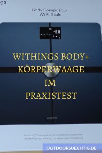 Körperwaage Withings Body+ im Praxistest