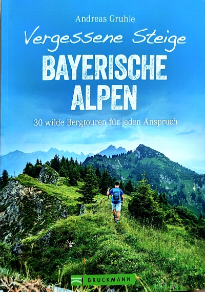 Buchbesprechung Vergessene Steige Bayerische Alpen