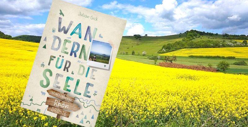 Wandern für die Seele. Rhön