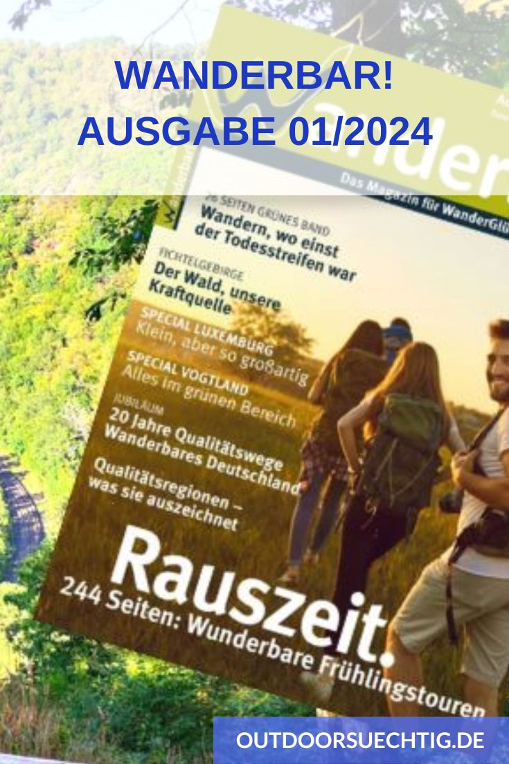 Wanderbar! Ausgabe 01/2024 jetzt erhältlich